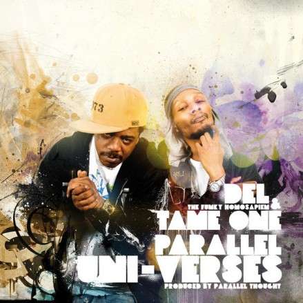 Del The Funky Homosapien & Tame One - Parallel Uni-Verses dtfhto_puv