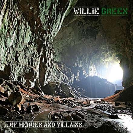 Ecliptic Sight Review: Willie Green – …Of Heroes And Villains